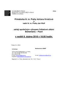 Primátorka hl. m. Prahy Adriana Krnáčová a radní hl. m. Prahy Jan Wolf zahájí společným výkopem fotbalové utkání Bohemians &#8211; Plzeň
