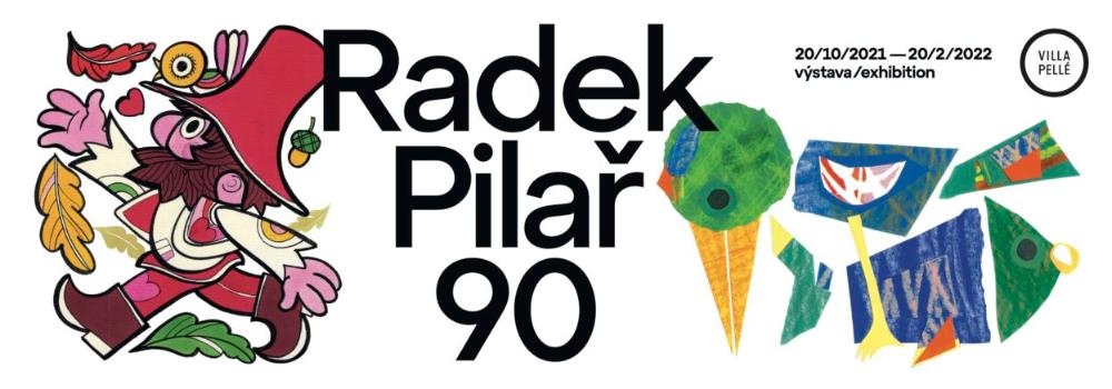 Vizuál k výstavě Radek Pilař 90